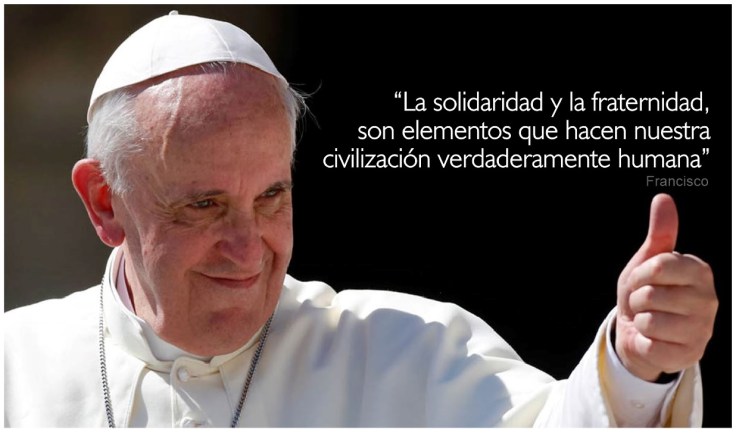 francisco solidaridad y fraternidad